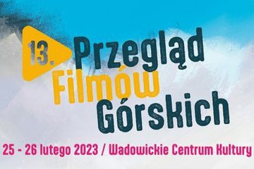 13. Przegląd Filmów Górskich w Wadowicach