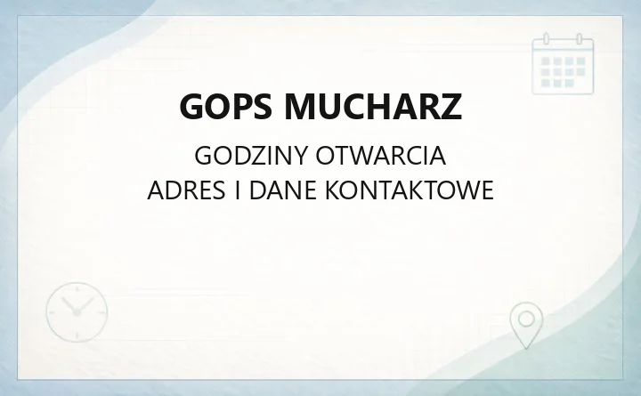 GOPS Mucharz - kontakt, godziny, zasiłki i pomoc dla mieszkańców