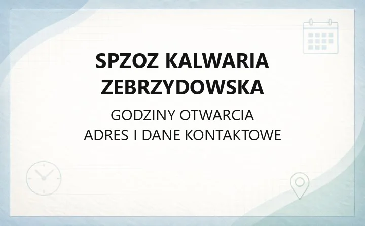 SPZOZ Kalwaria Zebrzydowska - kontakt, rejestracja, poradnie i godziny
