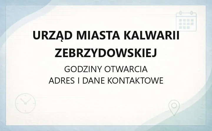 Urząd Miasta Kalwarii Zebrzydowskiej - kontakt, godziny, wydziały i e-usługi