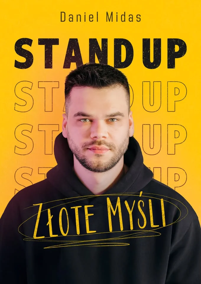 Obrazek przedstawia grafikę promocyjną wydarzenia Stand-up Daniela Midasa w Wadowicach — Złote myśli