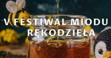 Grafika promocyjna wydarzenia V Festiwal Miodu i Rękodzieła