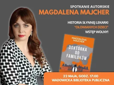 Wieczór z historią, która weszła do serialu - Magdalena Majcher w bibliotece