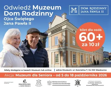 Seniorzy zwiedzą muzeum w Wadowicach za 10 zł. We wtorki wstęp będzie bezpłatny